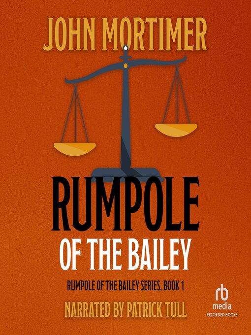 Title details for Rumpole of the Bailey by John Mortimer - Available